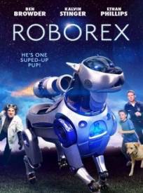 Les Aventures De Roborex The Adventures Of Roborex