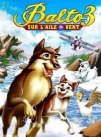 Balto 3 Sur Laile Du Vent