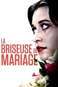 La Briseuse De Mariage