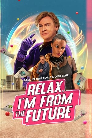 Relax Je Viens Du Futur