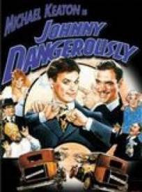 Johnny Dangerously