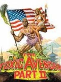 Toxic Avenger 2 The Toxic