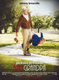 Bad Grandpa Jackass Presents Bad Grandpa