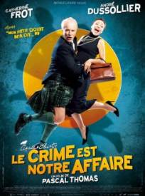 Le Crime Est Notre Affair