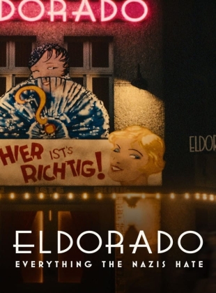 Eldorado Le Cabaret Honni Des Nazis