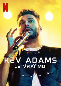 Kev Adams Le Vrai Moi