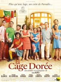 La Cage Doreacutee