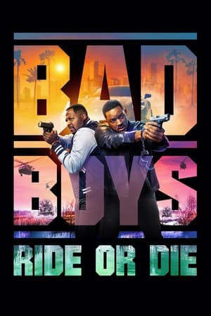 Bad Boys Ride Or Die 2024