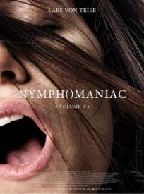 Nymphomaniac Volume 2 Nymphomaniac Volume Ii