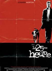 La 25e Heure 25th Hour